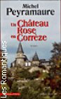 Couverture du livre intitulé "Un château rose en Corrèze"